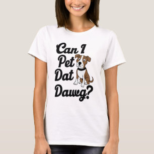 Kan ik datadag aaien? Honden T-shirt