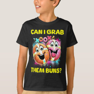 Kan ik die broodjes pakken_ Grappige Pasen Hot Cro T-shirt