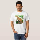 KAN IK DIE DOG BEDRIJVEN? T-SHIRT (Voorkant volledig)