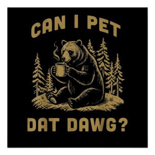 Kan ik die hond aaien Funny Hiker - Schattig diere Perfect Poster