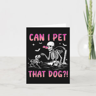 Kan ik die hond aaien Funny Skeleton Hondenliefheb Kaart
