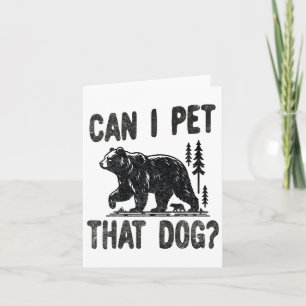 Kan ik die hond aaien Funny Wandel Camping Beer Bo Kaart