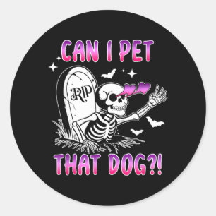 Kan ik die hond aaien Grappig honden skelet Trendy Ronde Sticker