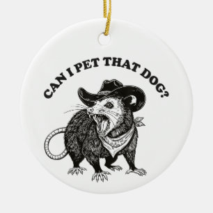 Kan ik die hond aaien Meme Grappige opossum dierli Keramisch Ornament