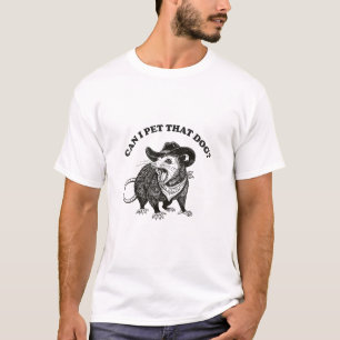 Kan ik die hond aaien Meme Grappige opossum dierli T-shirt