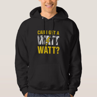 Kan ik een Watt Watt elektricien lijnman krijgen Hoodie