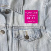 Kan ik helpen Charity Event Vrijwilliger Pink Cust Vierkante Button 5,1 Cm (In situ)