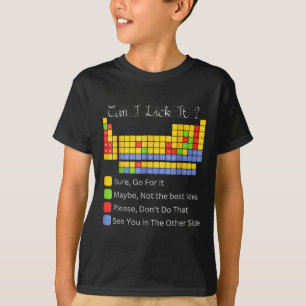 Kan ik het likken Periodic Table Teacher Student B T-shirt