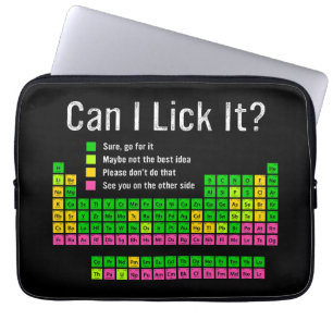 Kan ik het likken Periodic Table Teacher Student K Laptop Sleeve