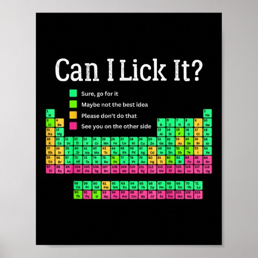 Kan ik het likken Periodic Table Teacher Student K Poster (Voorkant)