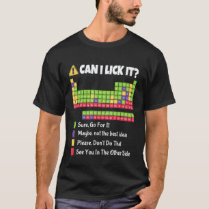 Kan ik het oplikken Periodiek systeem Funny Scienc T-shirt