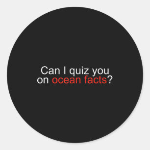 Kan ik je over oceaanfeiten ondervragen Funny uits Ronde Sticker