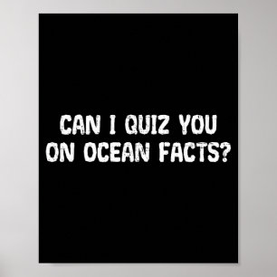 Kan ik je over oceaanfeiten quizzen Leuke spreuk C Poster