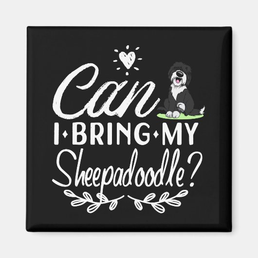 Kan ik mijn Sheepadoodle meenemen - Sheepadoodle l Magneet (Voorkant)