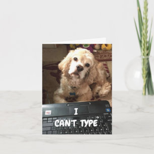 KAN IK NIET TYPEN ALS IK *HAPPY BIRTHDAY* ZOU ZEGG KAART