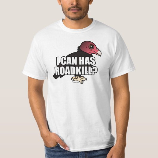 Kan ik Roadkill hebben? T-shirt (Voorkant)