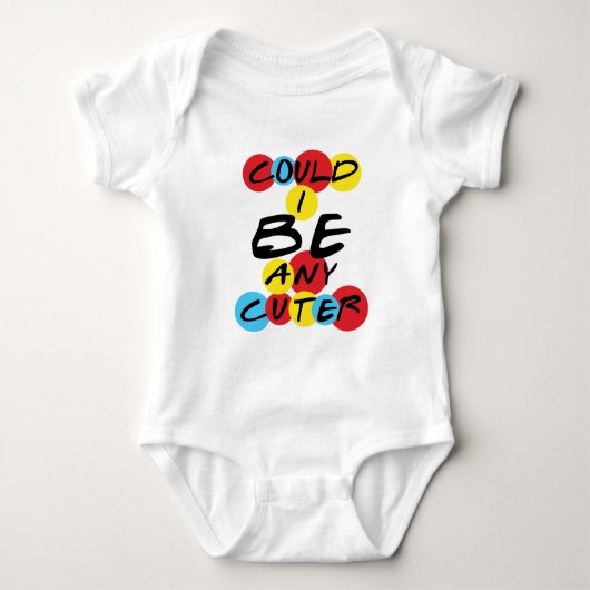 Kan ik Schattige zijn Romper (Voorkant)