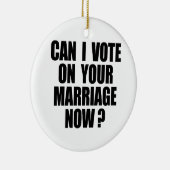 KAN IK STEMMEN OP JE MARRIAGE 2 KERAMISCH ORNAMENT (Rechts)