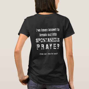 Kan ik voor je bidden Spontaan Gebed Christen T-shirt