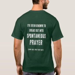 Kan ik voor je bidden Spontaan gebed Groen T-shirt
