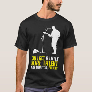 Kan ik wat meer talent krijgen in de Monitor Musi T-shirt