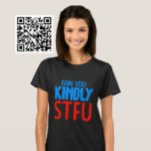 Kan je echt STFU T-shirt