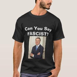Kan je fascist zeggen? T-shirt