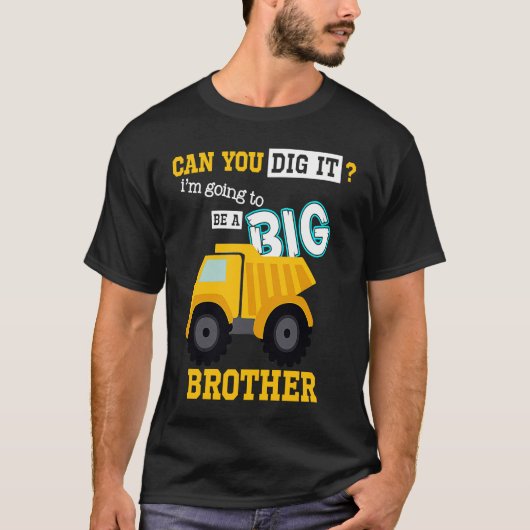 Kan je het dig maken dat ik een grote broederwedst t-shirt (Voorkant)