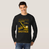 Kan je het dig maken dat ik een grote broederwedst t-shirt (Voorkant volledig)