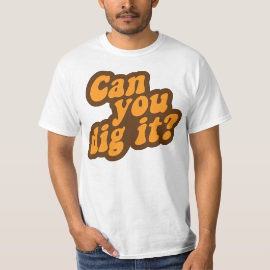Kan je het dig maken? t-shirt (Voorkant)