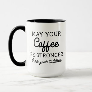 Kan je koffie sterker zijn dan je peuter? mok