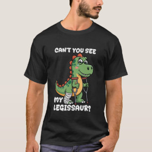 Kan je mijn LEGISSAUR Grappige Dinosaur Helaas Geb T-shirt