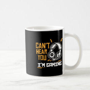 Kan je niet horen, ik ben aan het gamen - Gamer en Koffiemok