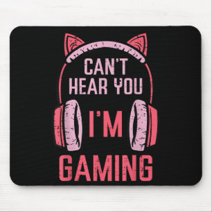 Kan je niet horen Ik ben aan het gamen Video Gamer Muismat