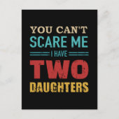 Kan me niet bang maken dat ik twee dochters cadea briefkaart (Voorkant)
