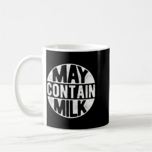 Kan Melk Bevatten Grappige Zin Vader Melk Bijpasse Koffiemok
