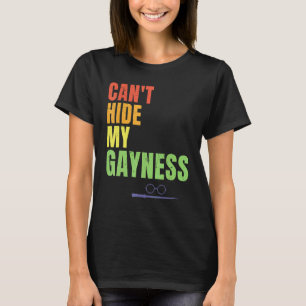 Kan mijn Gayness Lgbetq Gay Pride niet verbergen T-shirt