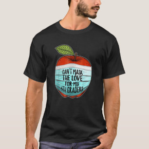 Kan mijn liefde niet maskeren voor mijn vierde kla t-shirt
