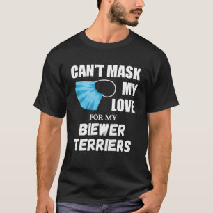 Kan mijn liefde voor Biewer Terrier Dog niet maske T-shirt