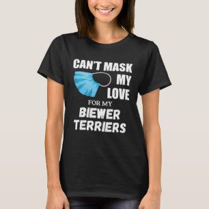 Kan mijn liefde voor Biewer Terrier Dog niet maske T-shirt