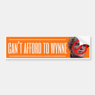 'Kan niet afford naar Wynne' Bumpersticker