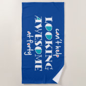 Kan niet helpen om geweldige te kijken naar 40 strandlaken (Voorkant)