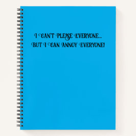 Kan niet iedereen tevreden stellen notitieboek