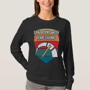 Kan niet in paniek raken met een monteur Auto Raa T-shirt