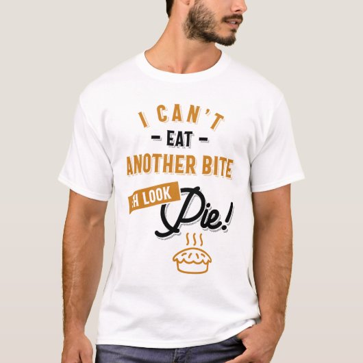 Kan niet nog een biet eten... kijk Pie Funny Thank T-shirt (Voorkant)