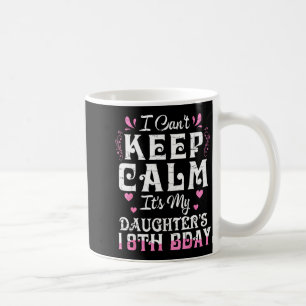 Kan niet rustig blijven dochter 18 verjaardag blij koffiemok