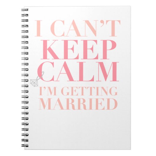 Kan niet rustig blijven - ik word getrouwd met een notitieboek (Voorkant)