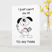 KAN NIET SMS *MIJN TWEELING" OP UW VERJAARDAG-EEN  KAART (Gele Bloem)