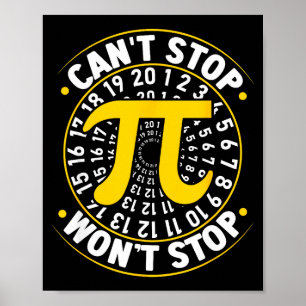 Kan niet stoppen Pi zal niet stoppen Wiskunde Pi-d Poster