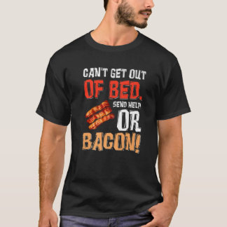 Kan niet uit bed komen verzend hulp alleen maar t-shirt